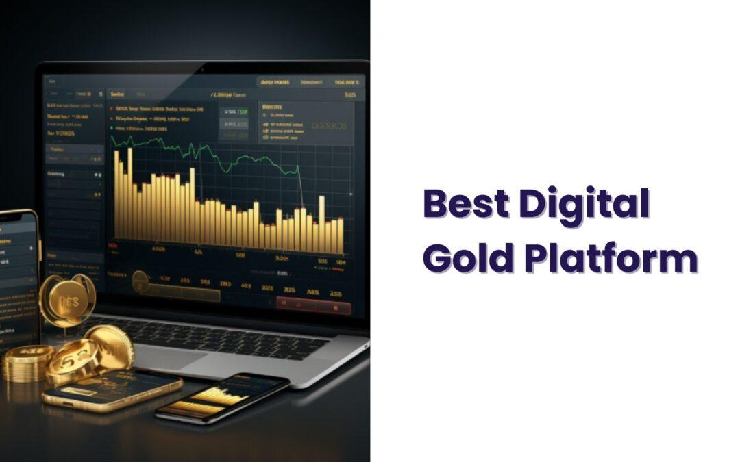 Digital Gold Platforms: Comprehensive Reviews and Comparisons