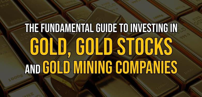 Strategies for Investing in Gold Mining Stocks